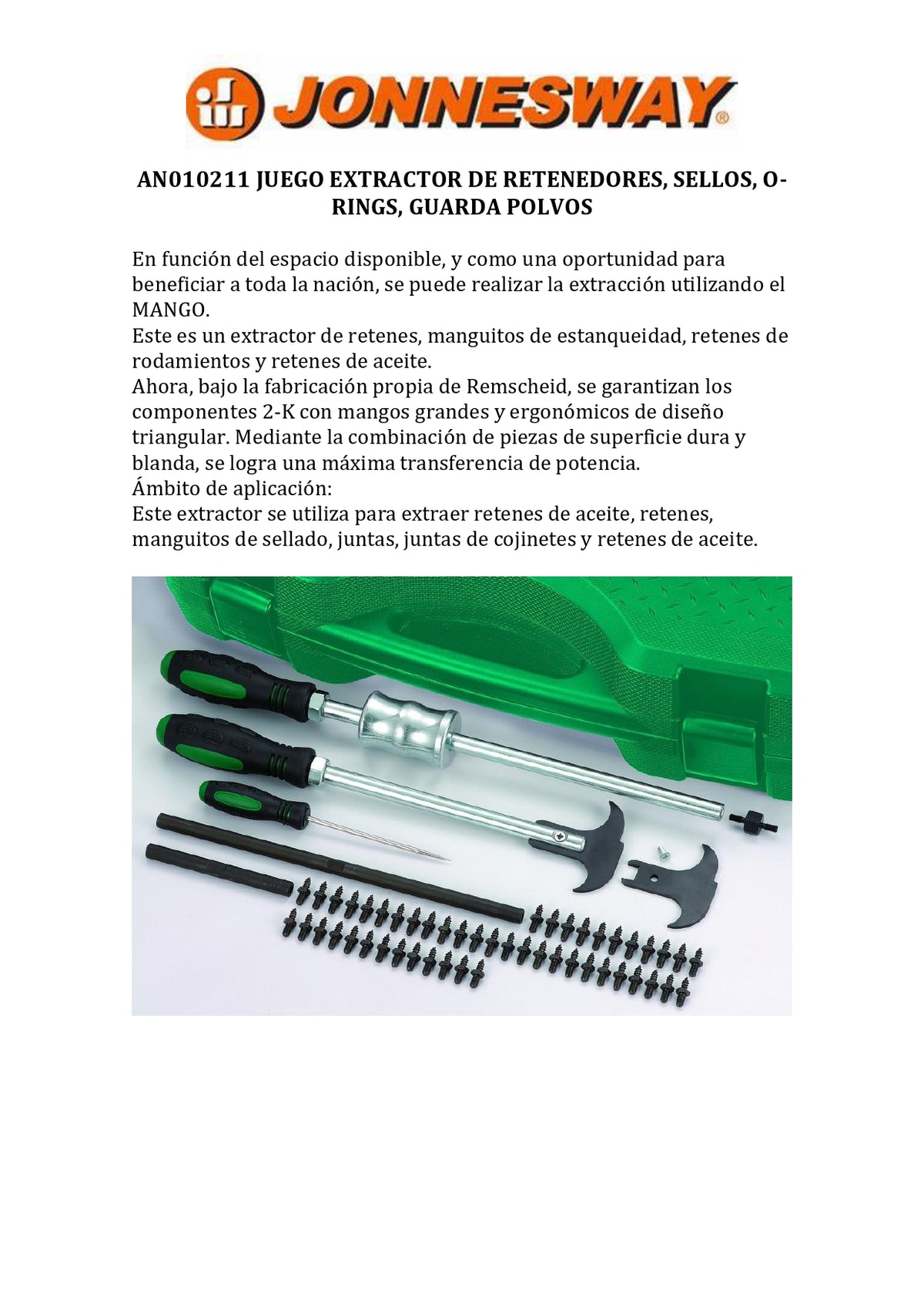 JONNESWAY® JUEGO EXTRACTOR DE RETENEDORES, SELLOS, O-RINGS, GUARDA POLVOS