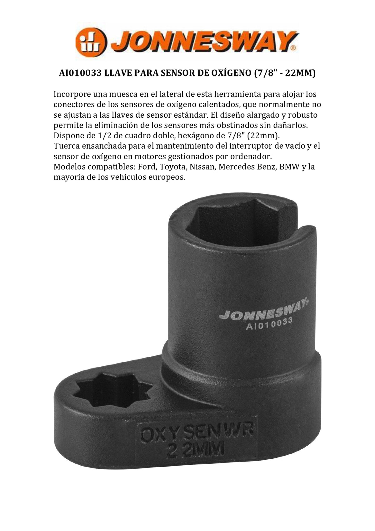 JONNESWAY® OXYGEN SENSOR SOCKET (7/8" - 22MM)