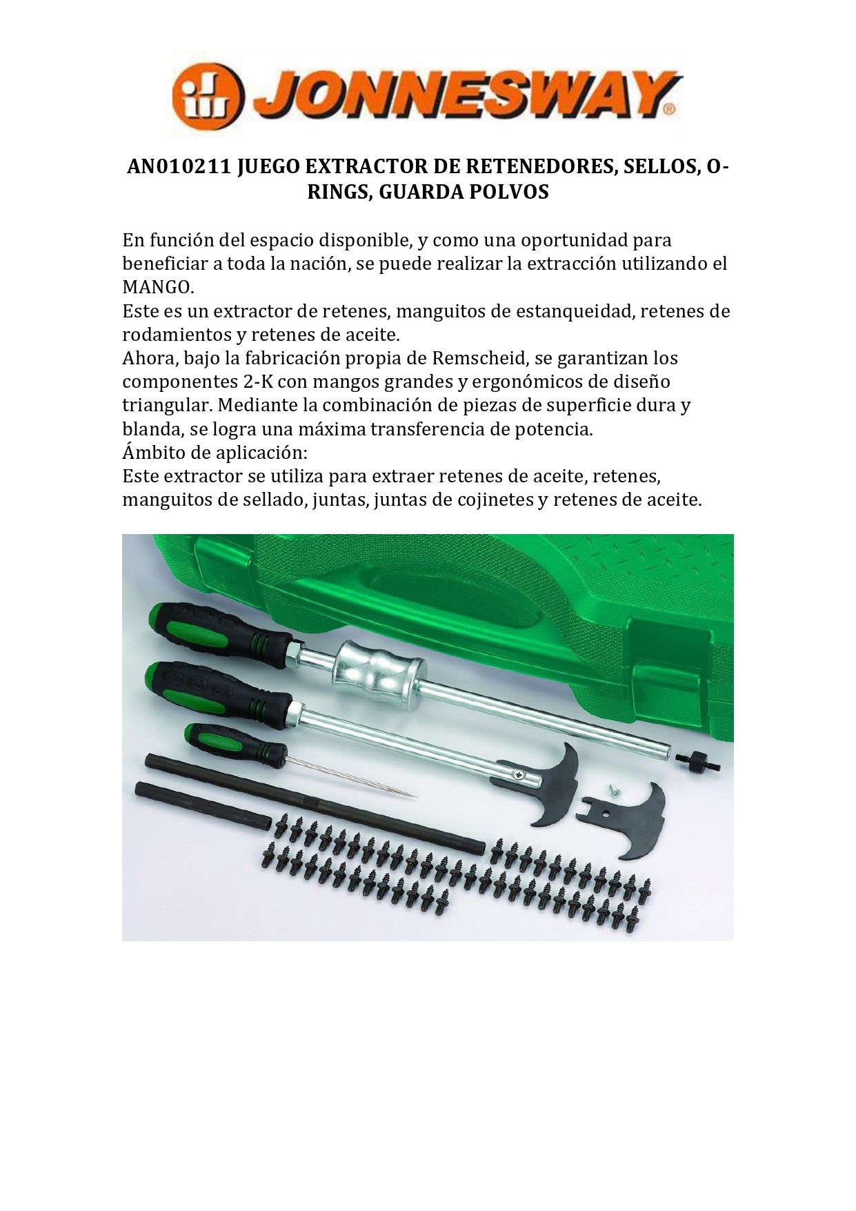 JONNESWAY® JUEGO EXTRACTOR DE RETENEDORES, SELLOS, O-RINGS, GUARDA POLVOS